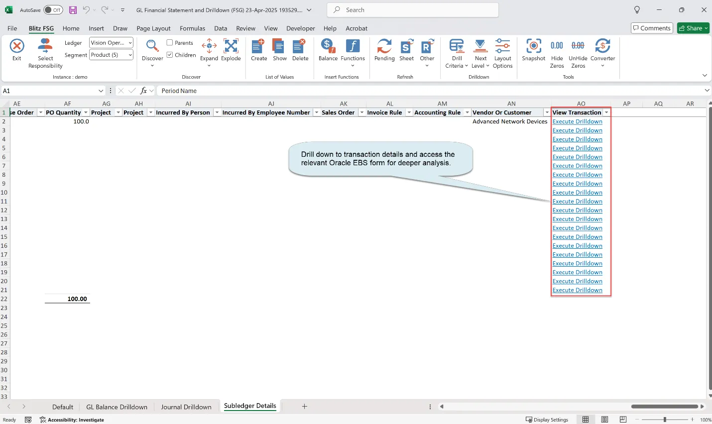 Drill down to transaction details and access the relevant Oracle EBS form for deeper analysis.