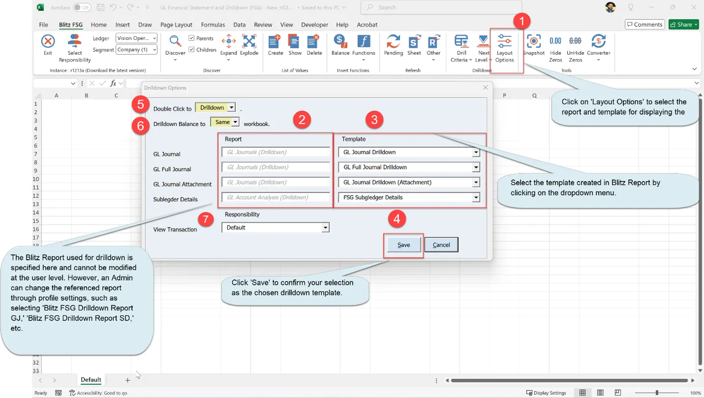 Click on 'Layout Options' to select the report and template for displaying the customized drilldown data.