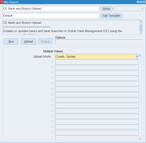 Blitz Report run screen for CE Bank and Branch Upload with Upload Mode Create, Update