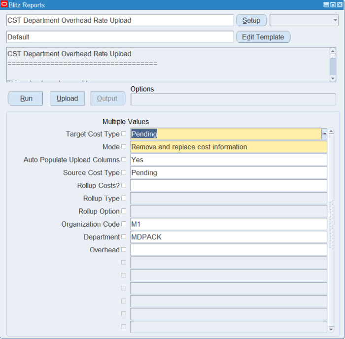 Blitz Report run screen with Target Cost Type and Source Cost Type Pending, Mode Remove and replace cost information, Organization Code M1 and Department MDPACK