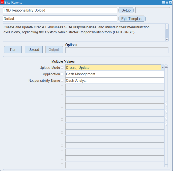 Blitz Report run screen for FND Responsibility Upload with Upload Mode Create, Update, Application Cash Management and Responsibility Name Cash Analyst