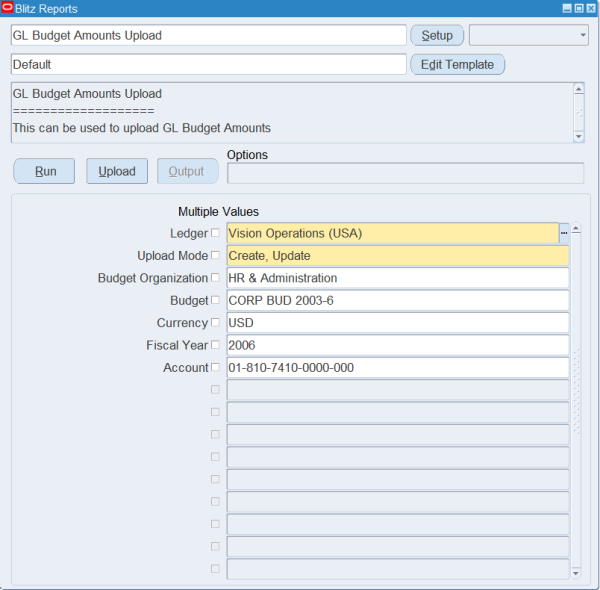 Blitz Report run screen for GL Budget Amounts Upload with ledger Vision Operations (USA), Upload Mode Create, Update, budget organization HR & Administration, budget CORP BUD 2003-6, currency USD, fiscal year 2006 and one account
