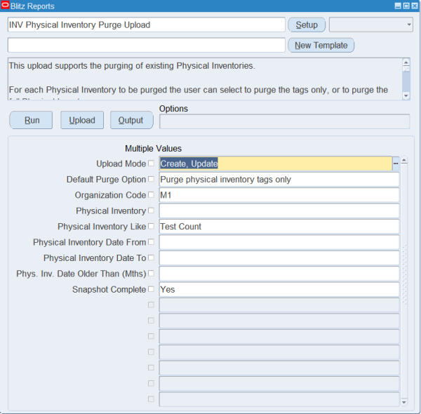 Blitz Report run screen with the template field cleared, Upload Mode Create, Update, Default Purge Option Purge physical inventory tags only, Organization Code M1 and Physical Inventory Like Test Count