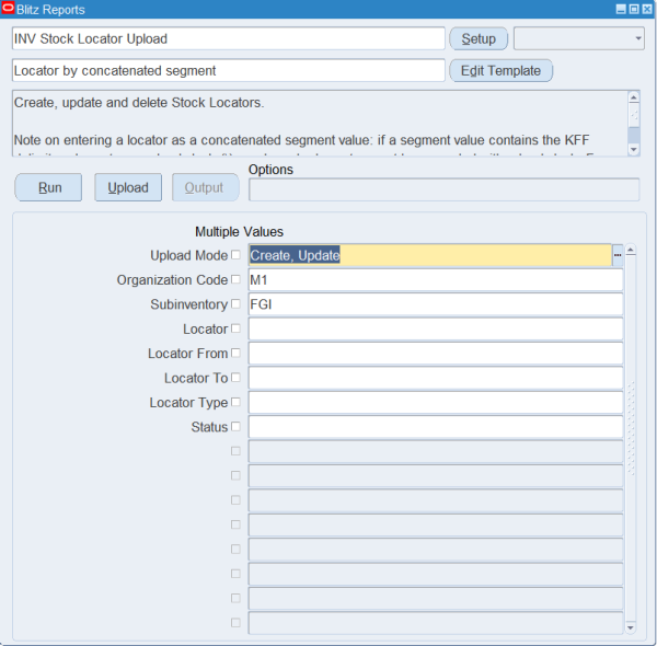 Blitz Report run screen for INV Stock Locator Upload with the Locator by concatenated segment template, Upload Mode Create, Update, Organization Code M1 and Subinventory FGI