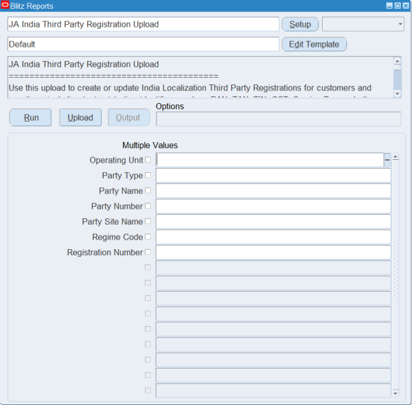 Blitz Report run screen for JA India Third Party Registration Upload with the Default template and the optional parameters Operating Unit, Party Type, Party Name, Party Number, Party Site Name, Regime Code and Registration Number