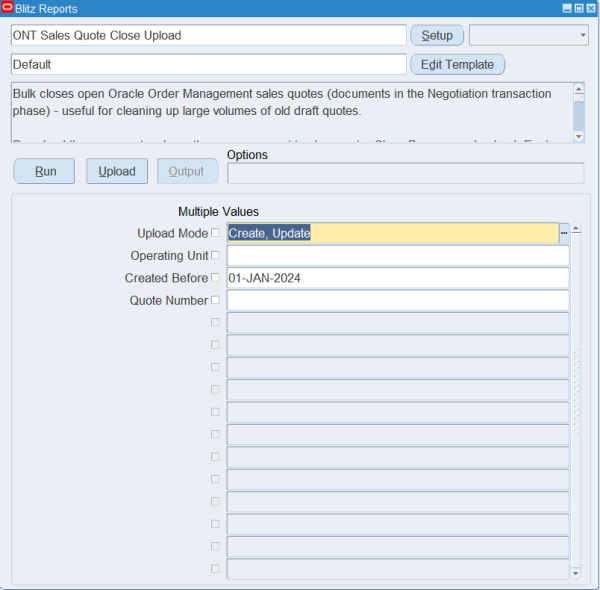 Blitz Report run screen for ONT Sales Quote Close Upload with Upload Mode Create, Update and Created Before 01-JAN-2024