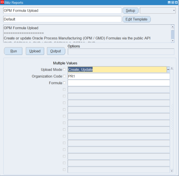 Blitz Report run screen for OPM Formula Upload with Upload Mode Create, Update and Organization Code PR1