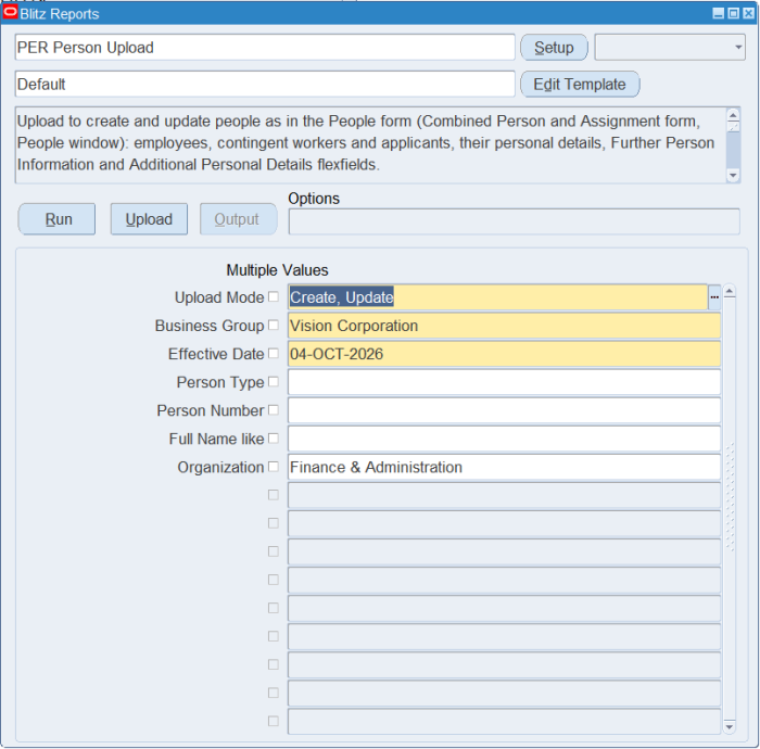 Blitz Report run screen for PER Person Upload with Upload Mode Create, Update, Business Group, Effective Date and Organization